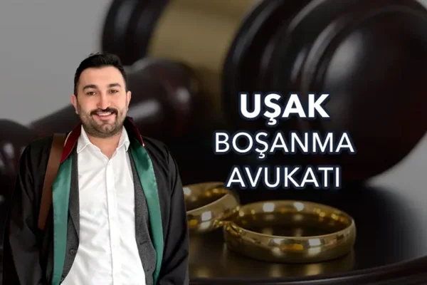 uşak boşanma avukatı