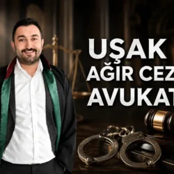 uşak ağır ceza avukatı